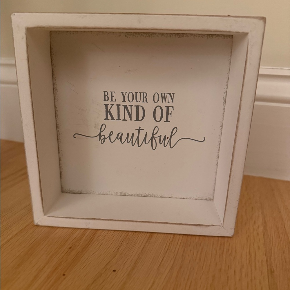 Inspirational White Wooden Sign